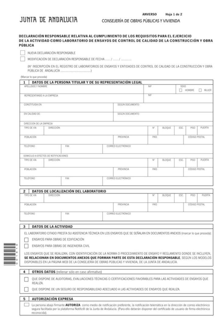 DECLARACIÓN RESPONSABLE RELATIVA AL CUMPLIMIENTO DE LOS REQUISITOS PARA EL EJERCICIO DE LA ACTIVIDAD COMO LABORATORIO DE ENSAYOS DE CONTROL DE CALIDAD DE LA CONSTRUCCIÓN Y OBRA PÚBLICA (Anverso, Hoja 1 de 2)