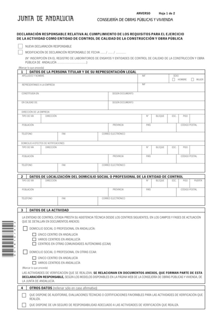 DECLARACIÓN RESPONSABLE RELATIVA AL CUMPLIMIENTO DE LOS REQUISITOS PARA EL EJERCICIO DE LA ACTIVIDAD COMO ENTIDAD DE CONTROL DE CALIDAD DE LA CONSTRUCCIÓN Y OBRA PÚBLICA (Anverso, Hoja 1 de 2)